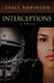 Interceptions by Staci Robinson