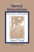 Mental Retardation: Nature, Cause, and Management by George S. Baroff, J. Gregory Olley