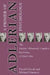 Primer of Adlerian Psychology: The Analytic - Behavioural - Cognitive Psychology of Alfred Adler by Harold Mosak