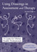 Using Drawings in Assessment and Therapy: A Guide for Mental Health Professionals by Gerald D. Oster, Patricia Gould Crone