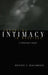 Enhancing Intimacy in Marriage: A Clinician's Guide by Dennis A. Bagarozzi