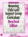 Mourning Child Grief Support Group Curriculum: Pre-School Edition: Denny the Duck Stories by Linda Lehmann, Shane R. Jimerson, Ann Gaasch