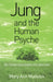 Jung and the Human Psyche: An Understandable Introduction by Mary Ann Mattoon