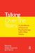 Talking Over the Years: A Handbook of Dynamic Psychotherapy with Older Adults by Sandra Evans, Jane Garner