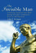 The Invisible Man: A Self-help Guide for Men With Eating Disorders, Compulsive Exercise and Bigorexia by John F. Morgan