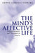 The Mind's Affective Life: A Psychoanalytic and Philosophical Inquiry by Gemma Fiumara Corradi