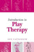 Introduction to Play Therapy by Ann Cattanach