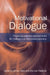 Motivational Dialogue: Preparing Addiction Professionals for Motivational Interviewing Practice by Gillian Tober