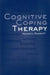 Cognitive Coping Therapy by Kenneth Sharoff