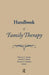 Handbook of Family Therapy: The Science and Practice of Working with Families and Couples by Mike Robbins, Thomas L. Sexton, Tom Sexton