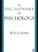 The Dictionary of Psychology by Ray Corsini