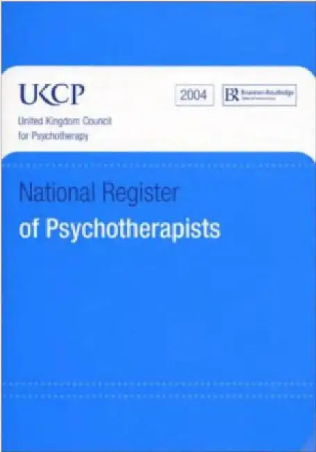 National Register of Psychotherapists 2004 by United Kingdom Council for Psychotherapi