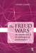 The Freud Wars: An Introduction to the Philosophy of Psychoanalysis by Lavinia Gomez