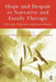 Hope and Despair in Narrative and Family Therapy: Adversity, Forgiveness and Reconciliation by Carmel Flaskas