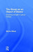 The Group as an Object of Desire: Exploring Sexuality in Group Therapy by Morris Nitsun