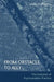 From Obstacle to Ally: The Evolution of Psychoanalytic Practice by Judith M. Hughes