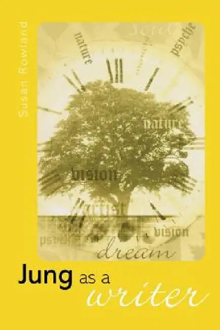 Jung as a Writer by Susan Rowland