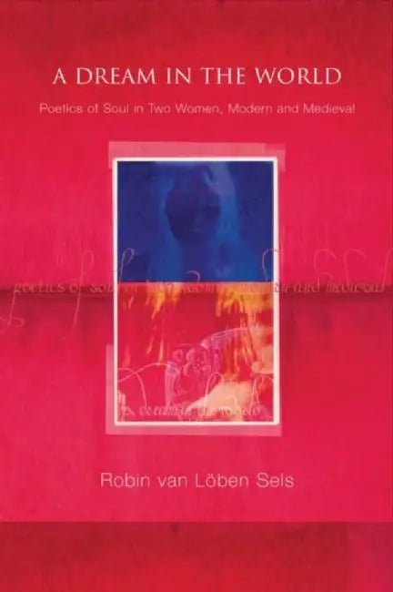 A Dream In The World : Poetics Of Soul In Two