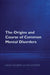 The Origins and Course of Common Mental Disorders by David Goldberg, Ian M. Goodyer