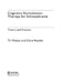 Cognitive Remediation Therapy for Schizophrenia: Theory and Practice by Professor Til Wykes, Clare Reeder