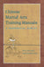 Chinese Martial Arts Training Manuals: A Historical Survey by Brian Kennedy, Elizabeth Guo