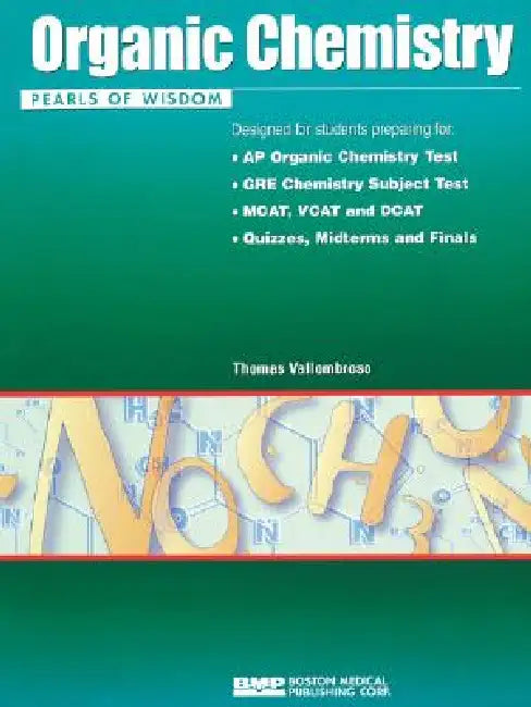 Organic Chemistry: Pearls of Wisdom by Thomas M. Vallombroso