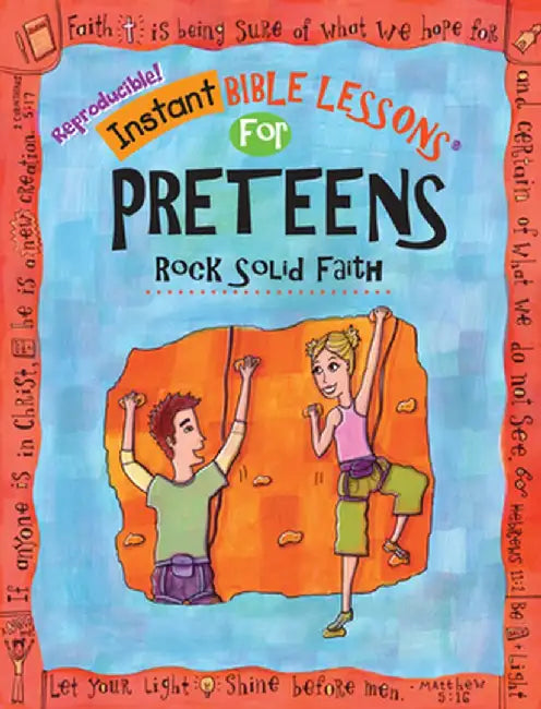 Instant Bible: Rock Solid Faith: Preteens by Mary J. Davis