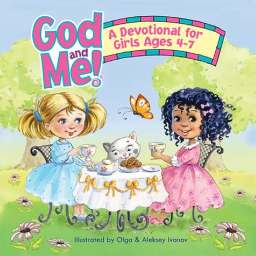 God and Me! a Devotional for Girls Ages 4-7 by Rose Kidz