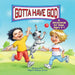 Gotta Have God a Devotional for Boys Ages 4-7 by Rose Kidz