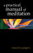 A Practical Manual of Meditation by Massimo Scaligero