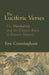 The Luciferic Verses: The Daodejing and the Chinese Roots of Esoteric History by Eric Cunningham