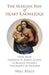 The Marian Way of Heart Knowledge: From Mary Through St. John's Gospel to Rudolf Steiner's Philosophy of Freedom by Neill Reilly, J. Bruce Murphy, Eugene Gollogly