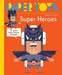 Super Heroes: 11 Paper Monsters to Build by Sebastian Touache