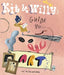Kit and Willy's Guide to Art by Zebedee Helm