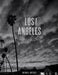 Lost Angeles by Michael Dressel, Matthias Harder, F. Scott Hess