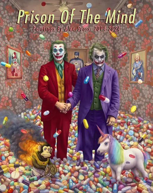 Prison of the Mind: Paintings by Alex Gross 2014 - 2023 by Alex Gross