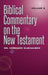 Biblical Commentary on the New Testament Vol. 3 by Hermann Olshausen