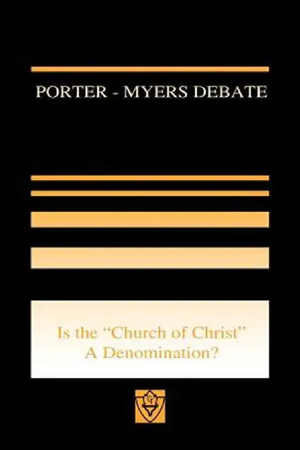 Porter-Myers Debate by W. Curtis Porter