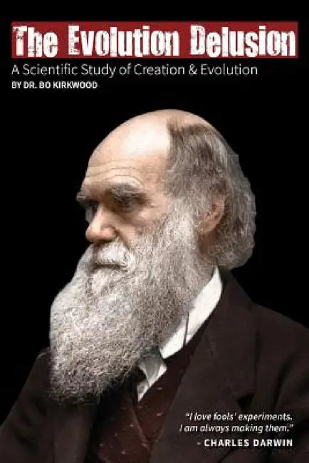 The Evolution Delusion by Bo Kirkwood
