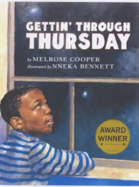 Gettin' Through Thursday by Melrose Cooper, Nneka Bennett