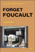 Forget Foucault, New Edition by Jean Baudrillard