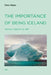 The Importance of Being Iceland: Travel Essays in Art by Eileen Myles