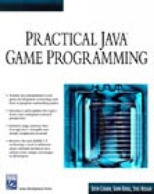 Practical Java Game Development  by Dustin Clingman