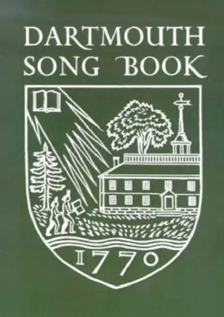 Dartmouth Song Book by Paul R. Zeller