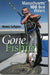 Gone Fishin': Massachusetts' 100 Best Waters by Manny Luftglass