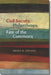 Civil Society, Philanthropy, and the Fate of the Commons by Bruce R. Sievers