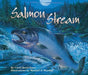 Salmon Stream by Carol Reed-Jones