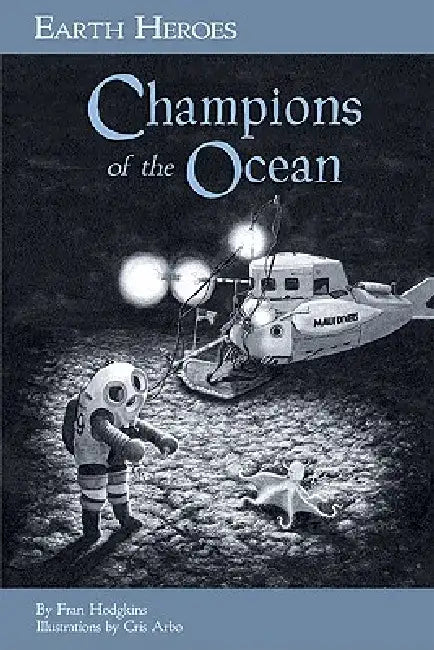 Champions of the Ocean by Fran Hodgkins