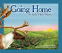 Going Home: The Mystery of Animal Migration by Marianne Berkes