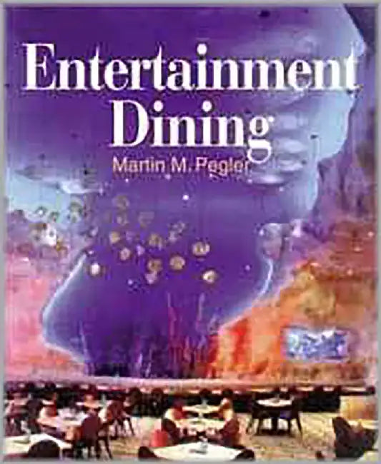 Entertainment Dining by Martin M. Pegler